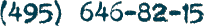 +7 (495) 646-82-15